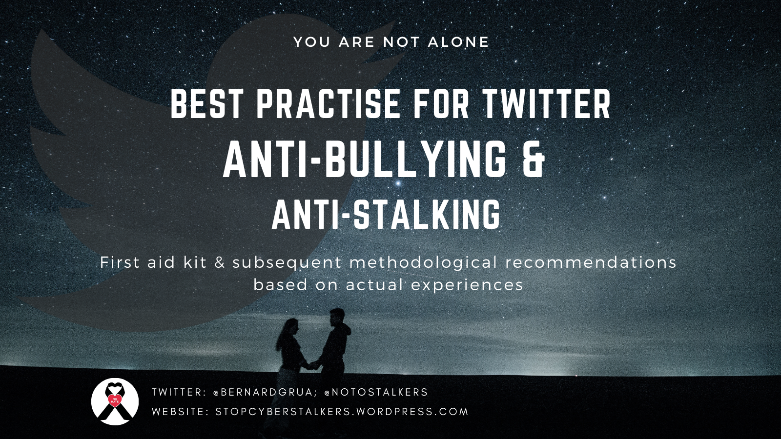 Anti-bully, anti-bullying, anti-stalker, anti-stalking, twitter, troll, harassment, hate speech. Best Practise